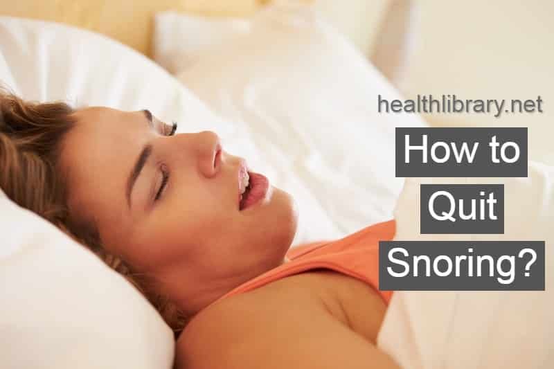 How to Quit Snoring?