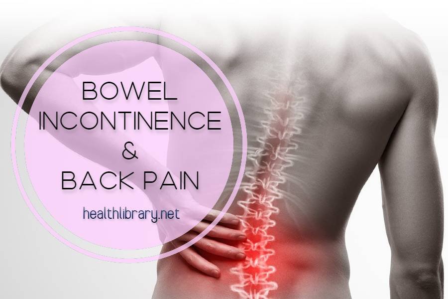 bowel-incontinence-back-pain-what-you-need-to-know